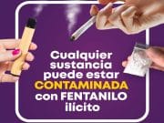 ASSMCA lanza segunda fase de la campaña “Ciérrale el paso al fentanilo ilícito”
