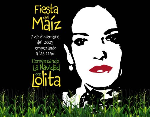 Todo listo para recordar a Lolita en la ‘Fiesta del Maíz’