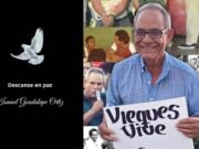 Muere el líder viequense Ismael Guadalupe Ortiz
