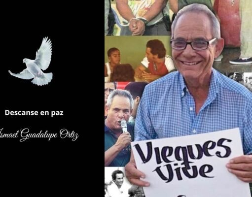 Muere el líder viequense Ismael Guadalupe Ortiz