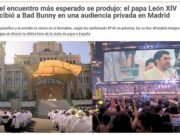 Aseguran que el Papa y Bad Bunny se reunieron en España