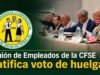Administración de la CFSE cuestiona supuesto voto de huelga